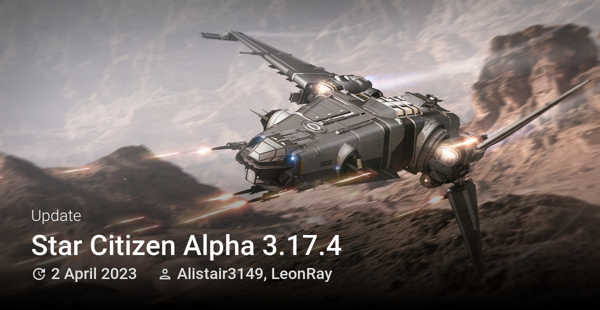 Star Citizen Alpha 3.17 LIVE Overview – The Lone Gamers
